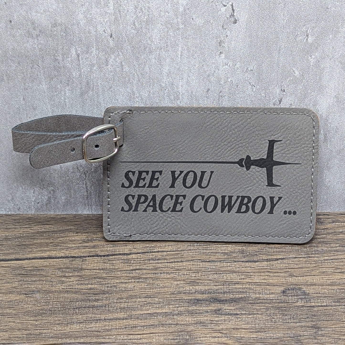 "See You Space Cowboy" - Cowboy Bebop | Nerdy Luggage Tags