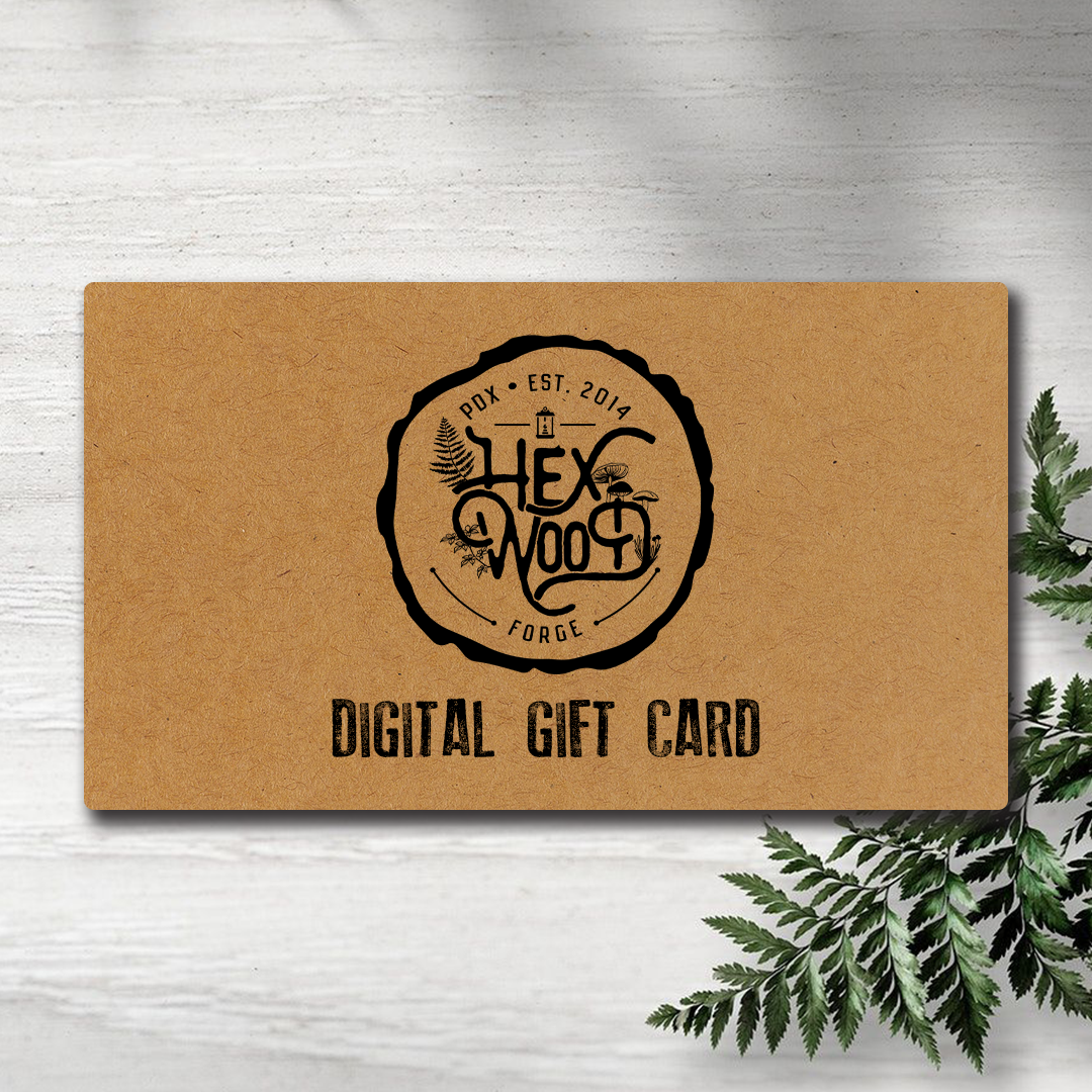 Digital Gift Card - for use only at Hexwood Forge